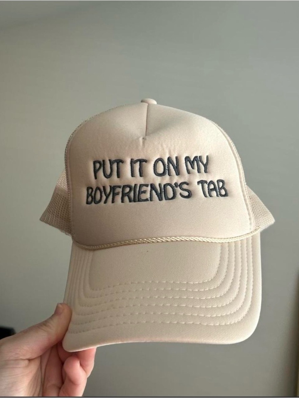 Put It On My Boyfriend's Tab Beige Trucker Hat